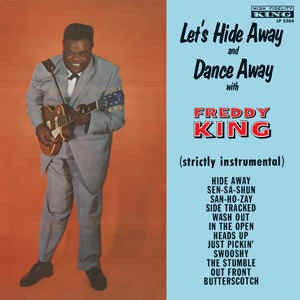 King ,Freddy - Let's Hide Away And Dance Away